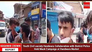 Youth Civil society Handwara Collaboration with District Police Held Mask Campaign at Handwara
