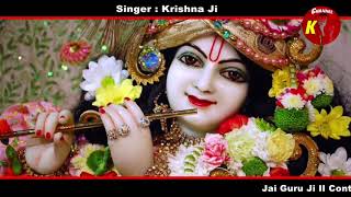 Kaali Kamli wala mera yaar II live Krishna ji II channel k II 9990001001 / 9211996655