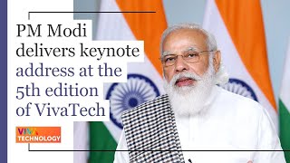 PM Shri Narendra Modi delivers keynote address at the 5th edition of VivaTech
