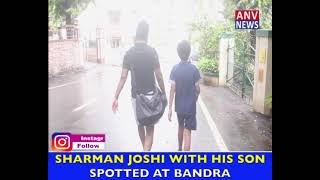 SHARMAN JOSHI WITH HIS SON SPOTTED AT BANDRA