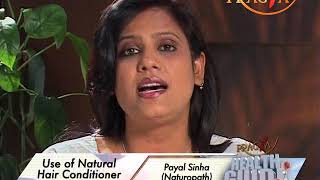 How to make natural hair conditioner at home tips by Payal Sinha https://beingpostiv.com/