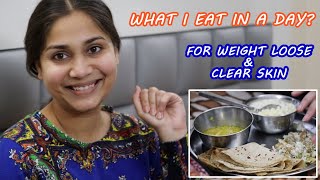 What I eat in a Day? For Weightloss & Clear Skin | Simple Home cooked Food | Nidhi Katiyar
