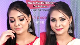 Step By Step Eid Makeup for Beginners - 2 Lip Options/Style with any Dress #WithMe | Nidhi Katiyar