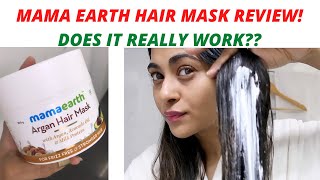 Mama Earth Argan Hair Mask Review| Does it work??Dry Damaged Hair. At Home Hair Mask for Strong Hair