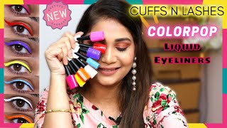 *New* CUFFSNLASHES Colorpop Liquid Eyeliner / Swatches & Names / Nidhi Katiyar