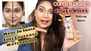 Finally, its here ????!! CUFFS N LASHES Cover Pots / Made In India Makeup Base / 18 Shades