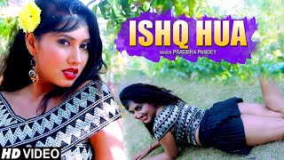 ISHQ HUA | इश्क़ हुआ | Pratibha Pandey | New Hindi Romantic Song 2020