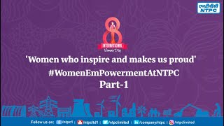 NTPC celebrates Womens Day 2020 (Part -1)
