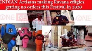 INDIAN Artisans making Ravana effigies getting no orders this Festival in 2020