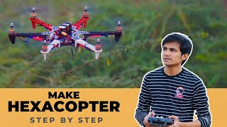 How to make Hexacopter Drone with Apm 2.8 Ardupilot | Indian LifeHacker