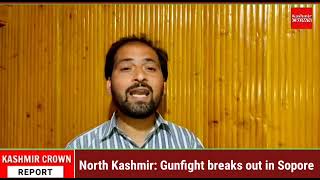 North Kashmir: Gunfight breaks out in Sopore