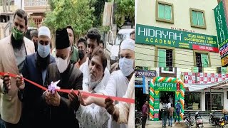 Hidayah Junior Collage Girls Block | Inaugurated By MLA Ahmed Pasha Quadri | Santosh Nagar |