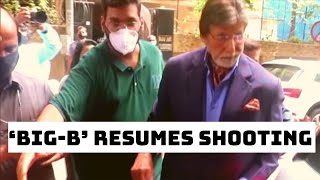 ‘Big-B’ Amitabh Bachchan Resumes Shooting For His Next | Catch News