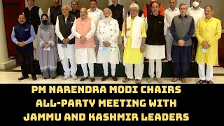 PM Narendra Modi Chairs All-Party Meeting With Jammu And Kashmir Leaders | Catch News