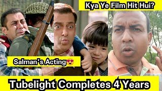 Tubelight Movie Completes 4 Years, Kya Salman Khan Ki Ye Film Hit Hui Thi? Collection And Facts