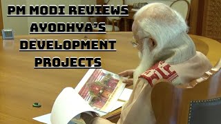 PM Modi Reviews Ayodhya’s Development Projects | Catch News