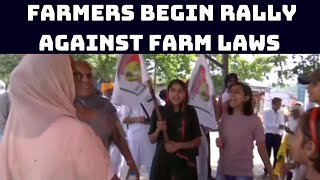 Farmers Begin Rally Against Farm Laws In Panchkula | Catch News
