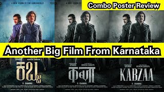 Kabzaa Combo Poster Review Featuring Real Star Upendra and Badshah Kichcha Sudeep