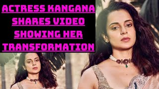 Actress Kangana Shares Video Showing Her Transformation Through The Years In Bollywood | Catch News