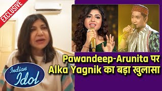 Pawandeep Aur Arunita Par Alka Yagnik Ka Bada Khulasa | Indian Idol 12 | Exclusive Interview