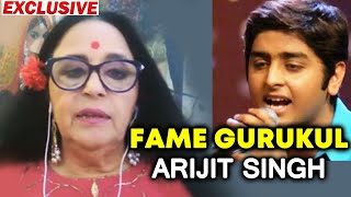 Fame Gurukul Head Mistress Ila Arun Ne Kaha Kyon Arijit Singh Bana TOP Singer, Season 2 Kab Aayega