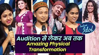 Indian Idol 12 | Audition Se Lekar Ab Tak Dekhiye Kitne Badal Gaye Contestants | Pawandeep, Arunita