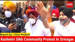 Kashmiri Sikh Community Protest In srinagar.