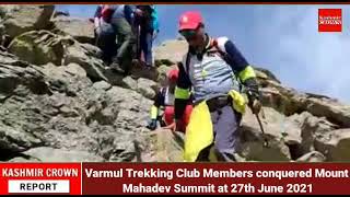 Varmul Trekking Club Members conquered Mount Mahadev Summit at 27th June 2021