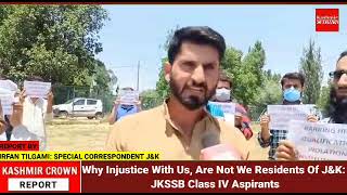 Why Injustice With Us, Are Not We Residents Of J&K: JKSSB Class IV Aspirants