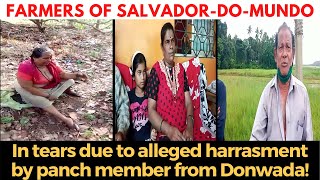 #VerySad | Farmers of Salvador-Do-Mundo are crying their hearts out due to alleged harassments
