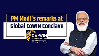 PM Shri Narendra Modi's remarks at Global CoWIN Conclave