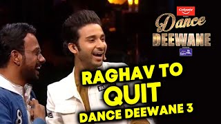 Dance Deewane 3 QUIT Karega Raghav Juyal, Janiye Kya Hai Reason