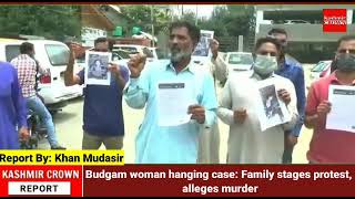 Budgam woman hanging case: Family stages protest, alleges murder