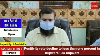 Positivity rate decline to less than one percent in Kupwara: DC Kupwara
