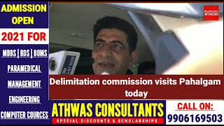 Delimitation commission visits Pahalgam today