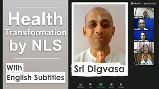 Acharya Mohan Gupta Ji Transformed My Life - Friend Got Cured through NLS - Says Sri Digvasa