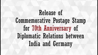 Release of Commemorative Postage Stamp between India and Germany