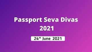 Passport Seva Divas 2021 ( 24th June 2021 )