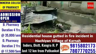 Residential house gutted in fire incident in Nachiyan Village of Karnah