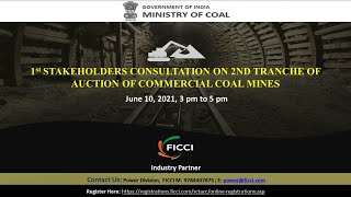 1st Stakeholders’ Consultation on 2nd Tranche of Auction of Coal Mines for Commercial Mining