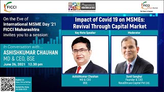 Impact of COVID-19 on MSMEs: Revival Through Capital Market
