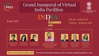 Inaugural of Virtual India Pavilion at Cannes Film Market 2021