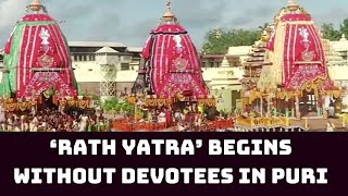 Watch: ‘Rath Yatra’ Begins Without Devotees In Puri | Catch News