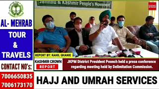 JKPM District President Poonch held a press conference regarding meeting held by Delimitation