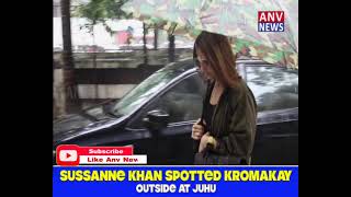 SUSSANNE KHAN SPOTTED KROMAKAY OUTSIDE AT JUHU