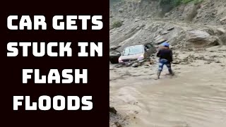 See: Car Gets Stuck In Flash Floods In J&K’s Doda | Catch News