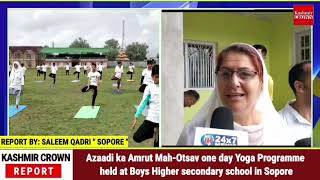Azaadi ka Amrut Mah-Otsav one day Yoga Programme held at Boys Higher secondary school in Sopore