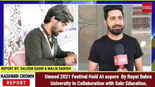 Umeed 2021 Festival Held At sopore  By Rayat Bahra University In Collaboration with Sabr Education.