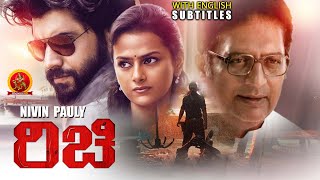 Nivin Pauly Latest Kannada Action Movie | Richie | Shraddha Srinath | Prakash Raj | Natty
