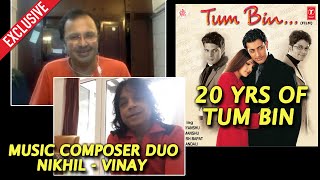 20 Years Of Tum Bin | Music Composer Duo Nikhil-Vinay Exclusive Interview
